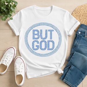 But God Rhinestone T-shirt